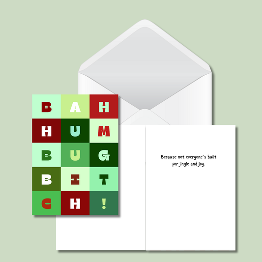 Bold -Bah Humbug Bitch Funny Christmas Card - Sarcastic Holiday Card 5x7