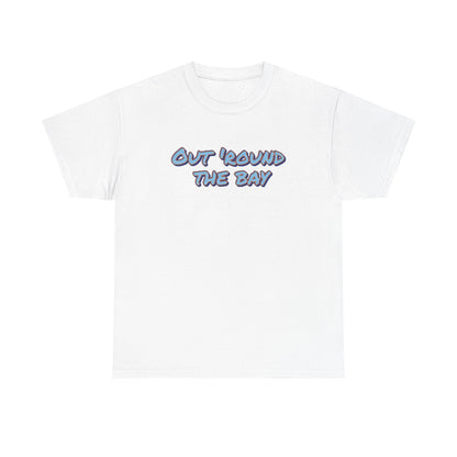 Unisex Heavy Cotton Tee - 'Out 'Round The Bay' Casual Shirt, Fun Graphic Tee
