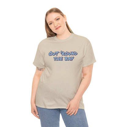Unisex Heavy Cotton Tee - 'Out 'Round The Bay' Casual Shirt, Fun Graphic Tee