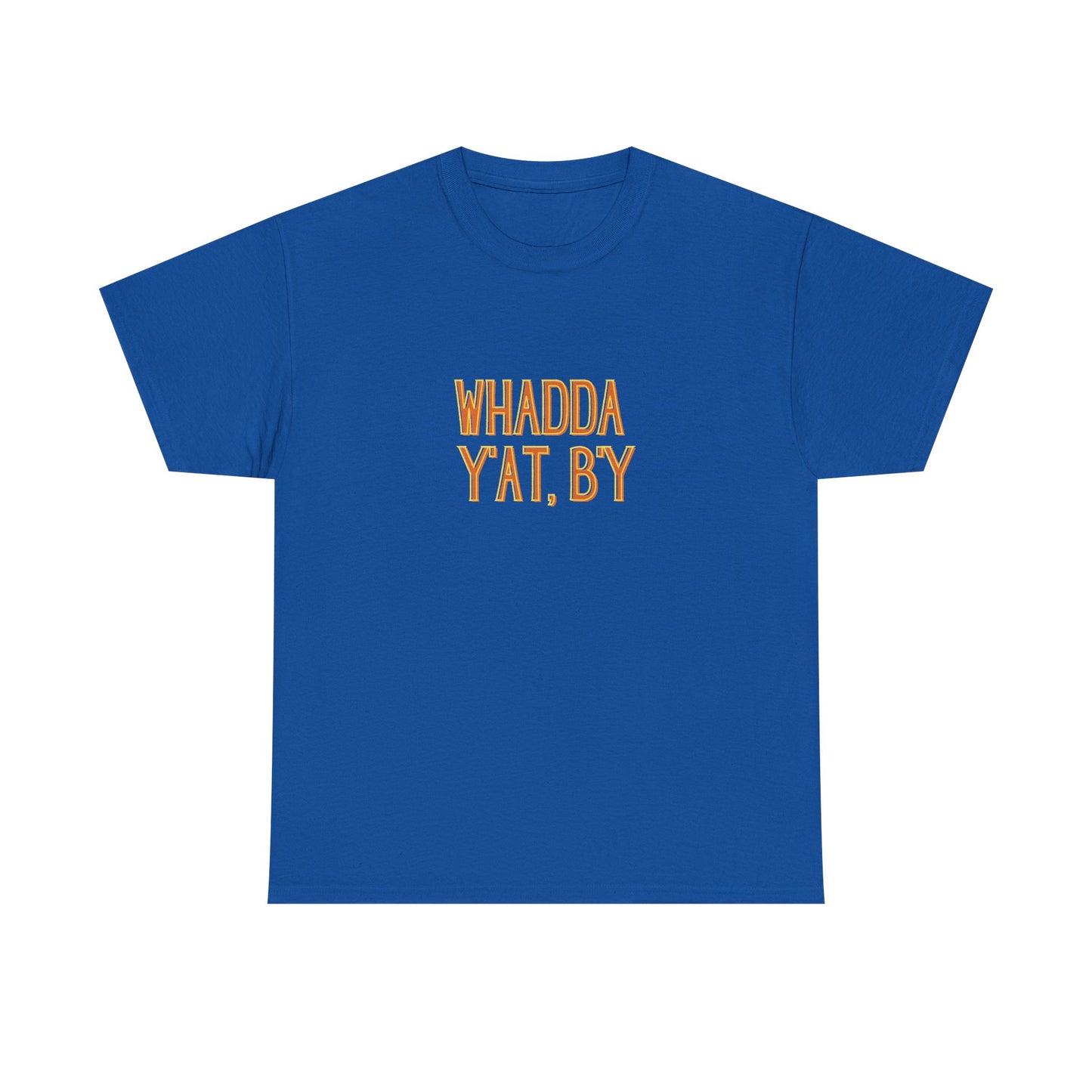Whadda Y'at, B'y Unisex Heavy Cotton Tee, Fun Graphic Tee, Casual Wear
