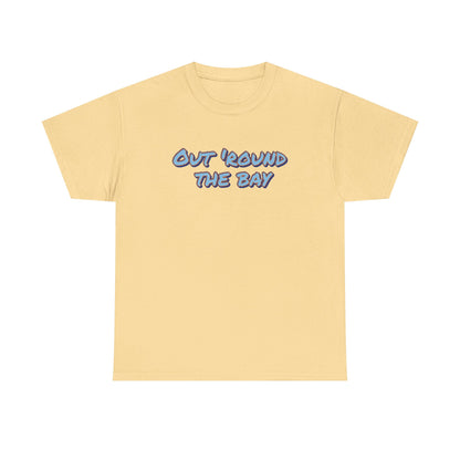 Unisex Heavy Cotton Tee - 'Out 'Round The Bay' Casual Shirt, Fun Graphic Tee