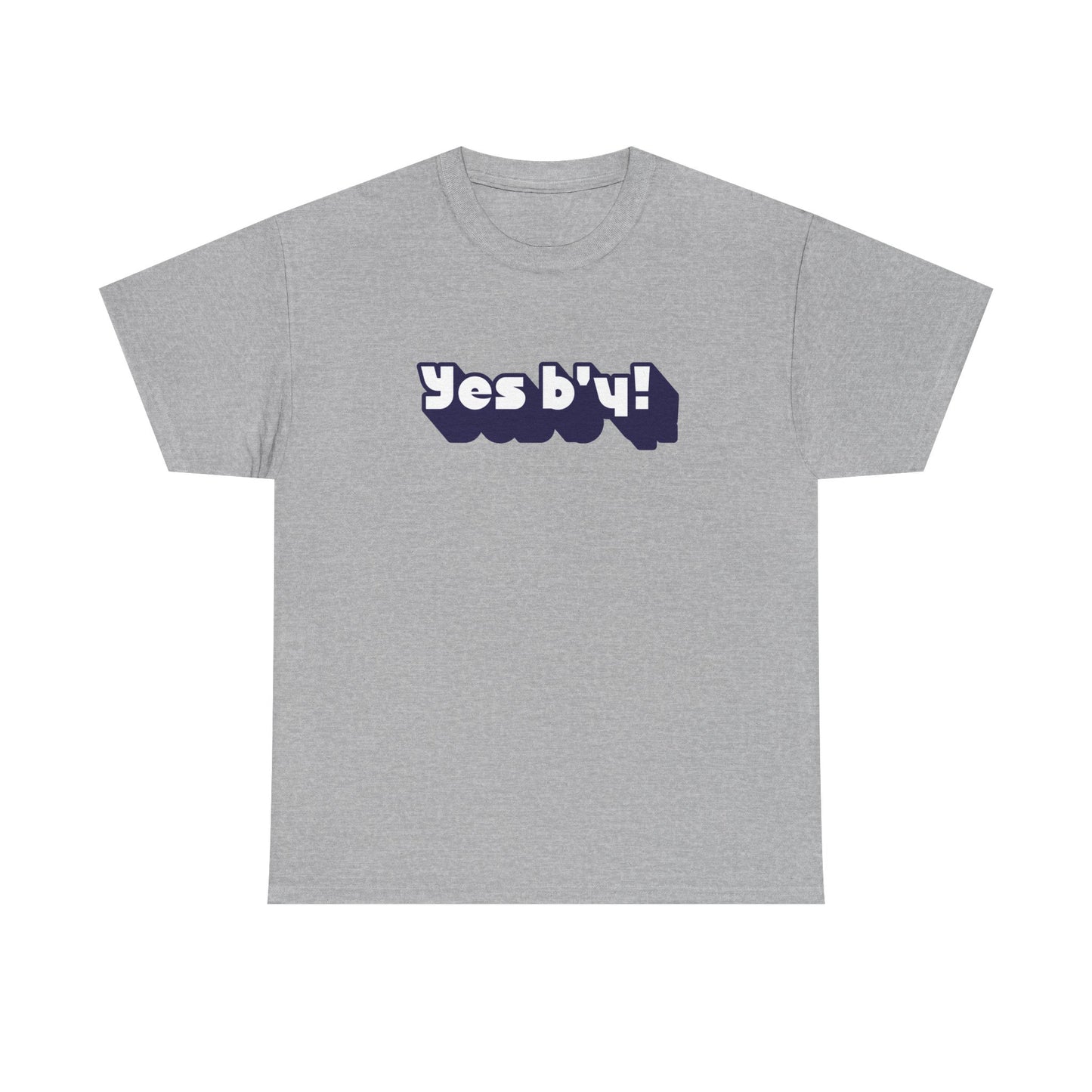 Yes b'y! Unisex Heavy Cotton Tee | Casual Shirt, Gift for Friends, Fun T-shirt