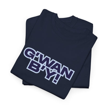 G'WAN B'Y Unisex Heavy Cotton Tee - Maritime Slang - Funny Tee