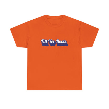 Unisex Heavy Cotton Tee- 'Fill Yer Boots' Graphic Tee, Perfect for Everyday Wear