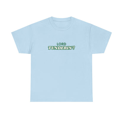 Lord Tunderin' Unisex Heavy Cotton Tee, Funny Graphic Tee, Casual Shirt