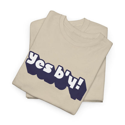Yes b'y! Unisex Heavy Cotton Tee | Casual Shirt, Gift for Friends, Fun T-shirt