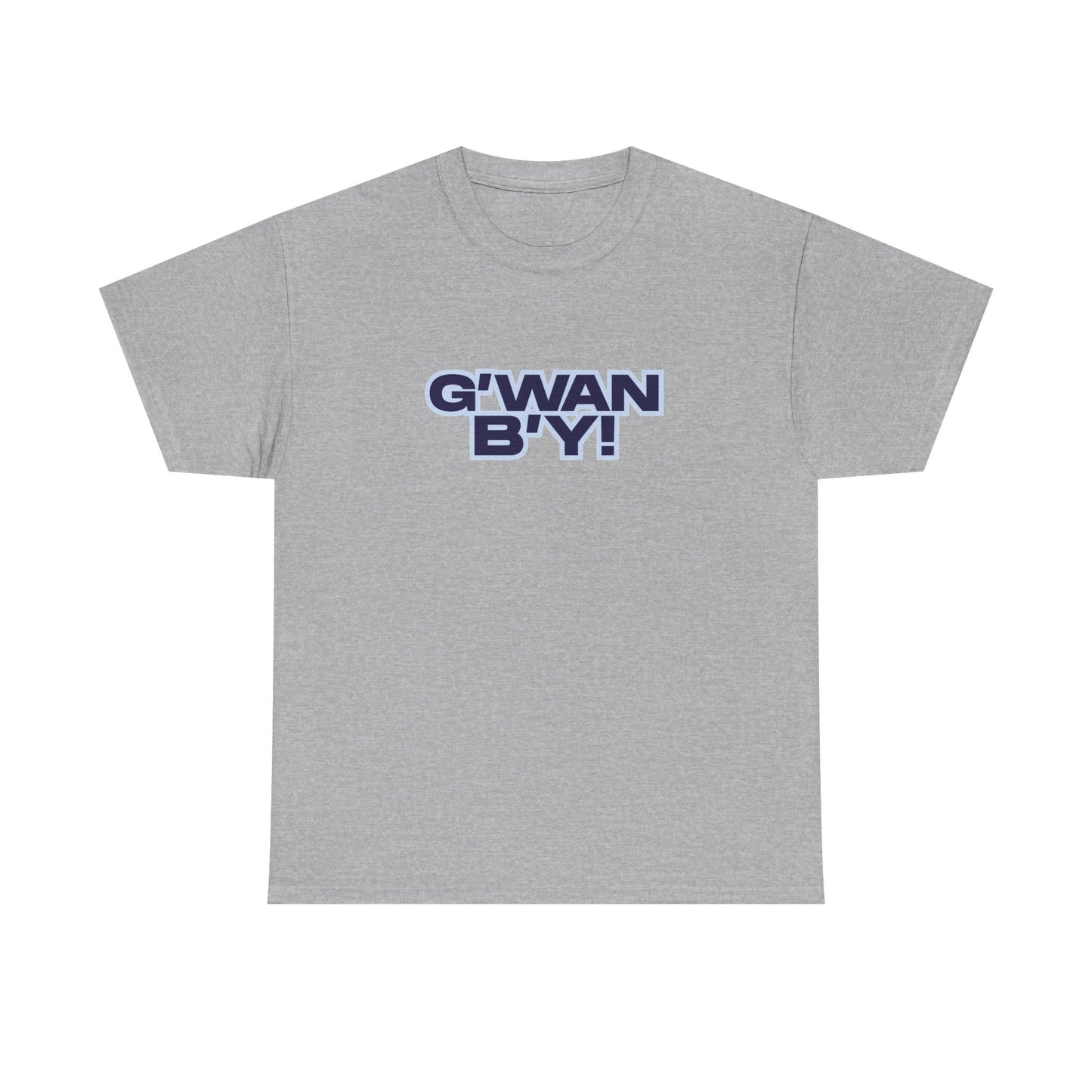 G'WAN B'Y Unisex Heavy Cotton Tee - Maritime Slang - Funny Tee