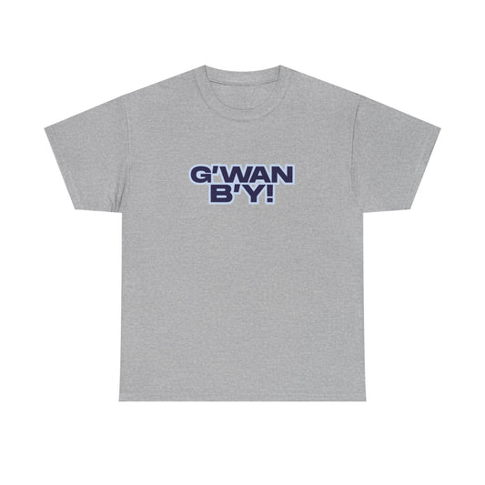 G'WAN B'Y Unisex Heavy Cotton Tee - Maritime Slang - Funny Tee
