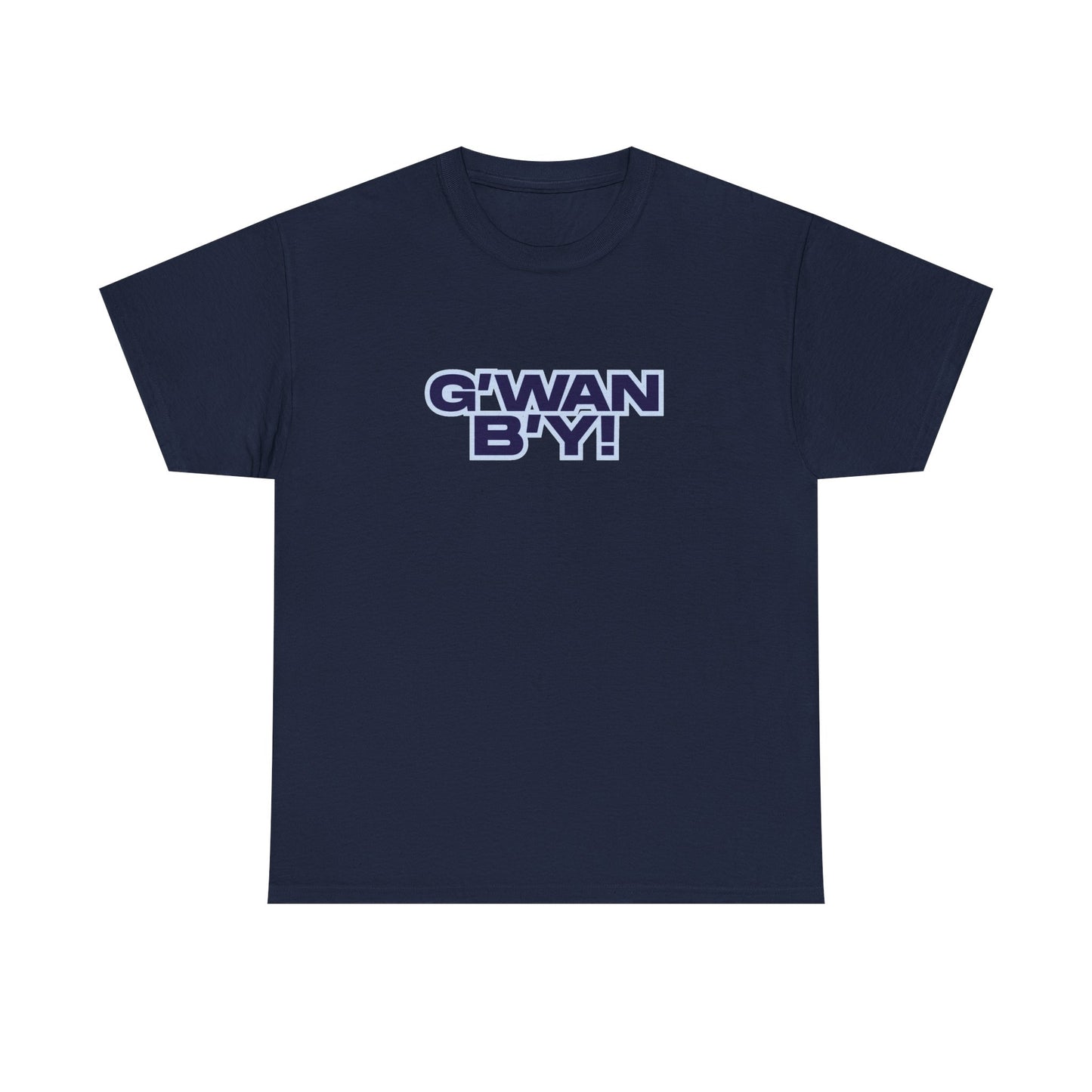 G'WAN B'Y Unisex Heavy Cotton Tee - Maritime Slang - Funny Tee