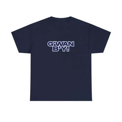 G'WAN B'Y Unisex Heavy Cotton Tee - Maritime Slang - Funny Tee