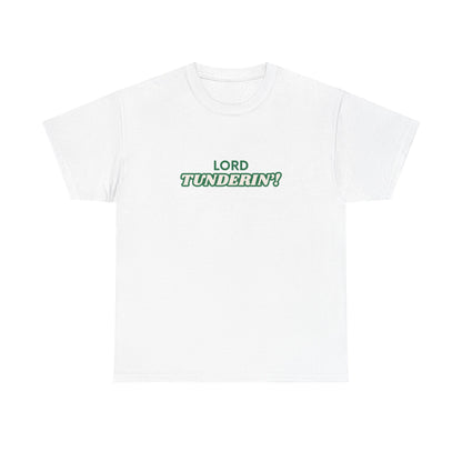 Lord Tunderin' Unisex Heavy Cotton Tee, Funny Graphic Tee, Casual Shirt