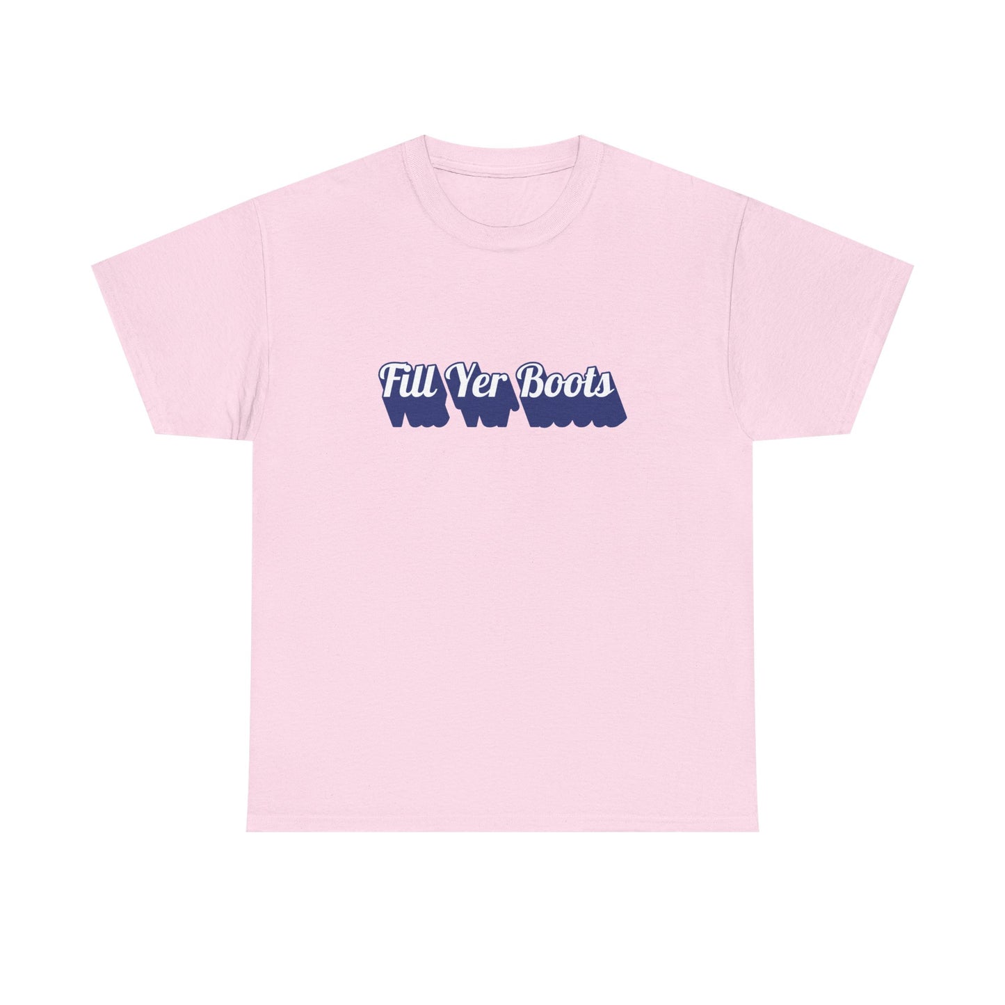 Unisex Heavy Cotton Tee- 'Fill Yer Boots' Graphic Tee, Perfect for Everyday Wear