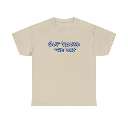 Unisex Heavy Cotton Tee - 'Out 'Round The Bay' Casual Shirt, Fun Graphic Tee
