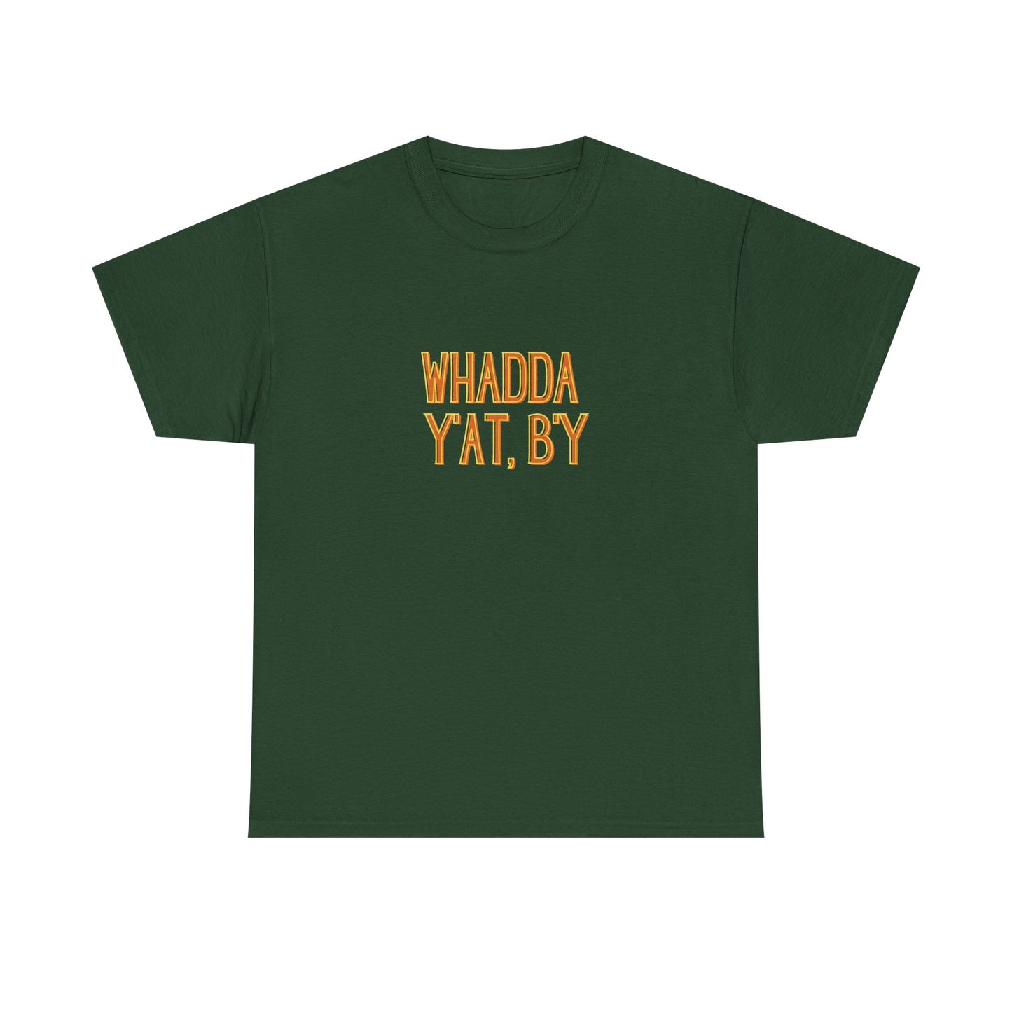Whadda Y'at, B'y Unisex Heavy Cotton Tee, Fun Graphic Tee, Casual Wear
