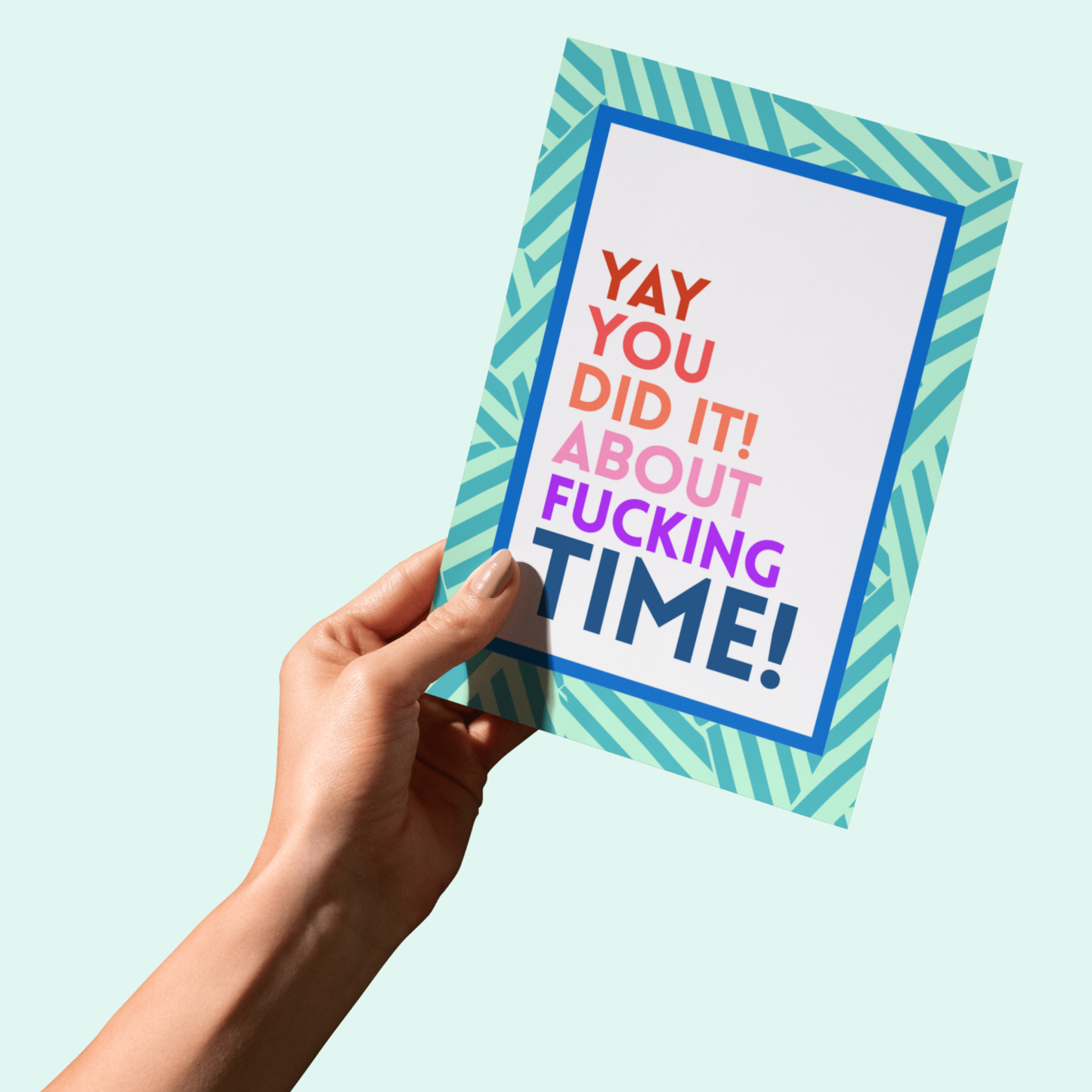 Yah You Did It Greeting Card - Funny Card