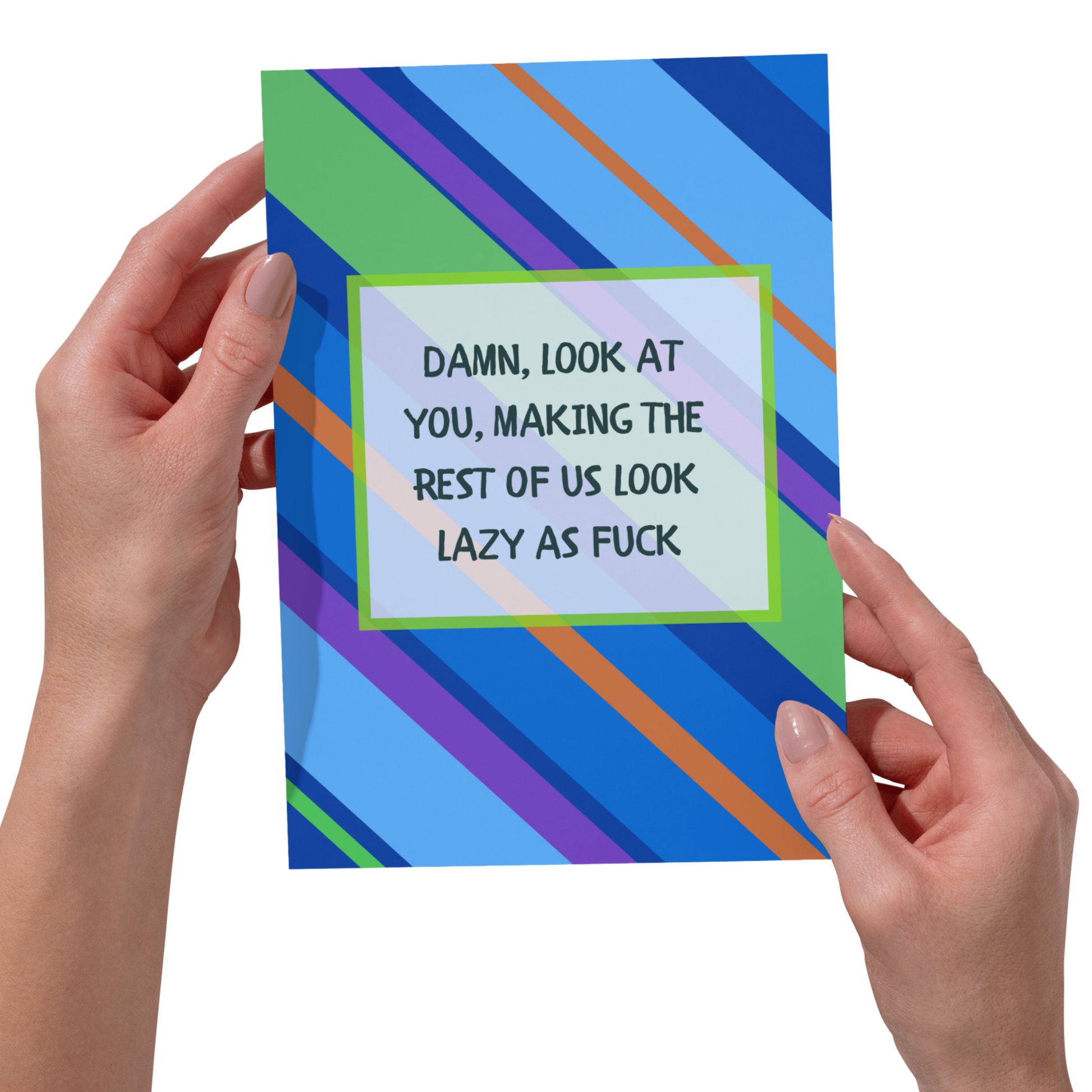 Damn Look At You Funny Card-Cheeky 5x7 Card