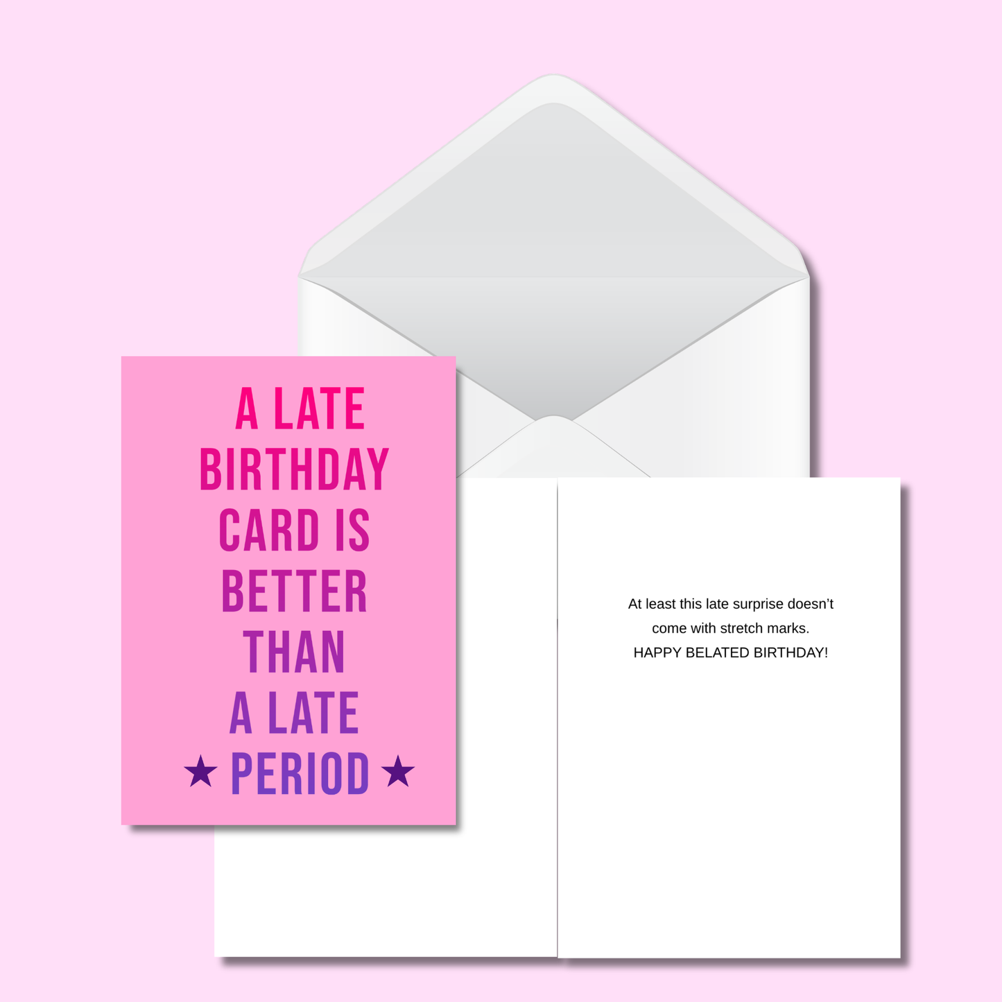 Late Period Funny Belated Birthday Card - 5x7
