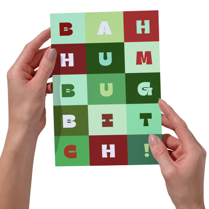 Bold -Bah Humbug Bitch Funny Christmas Card - Sarcastic Holiday Card 5x7