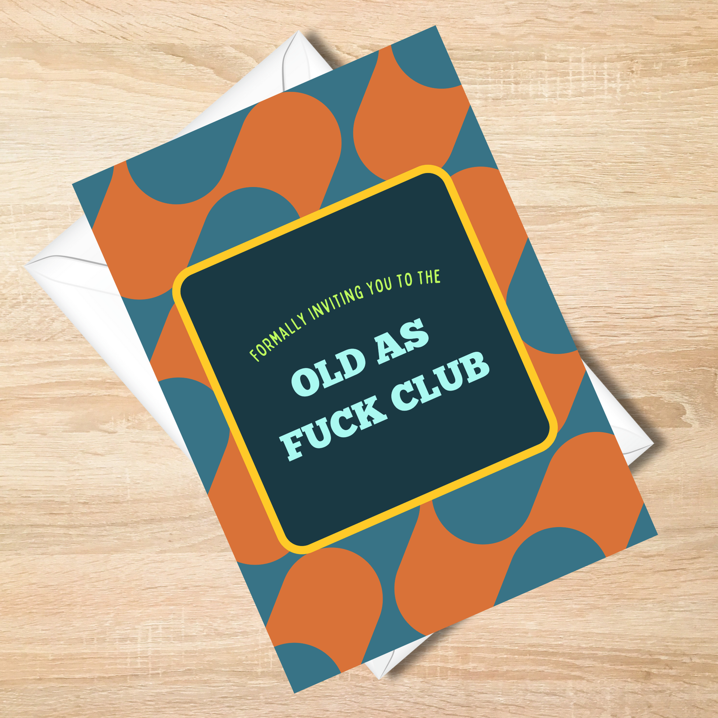 Funny -Old As Fuck Club Birthday Card - Bold Cheeky 5x7 Greeting Card