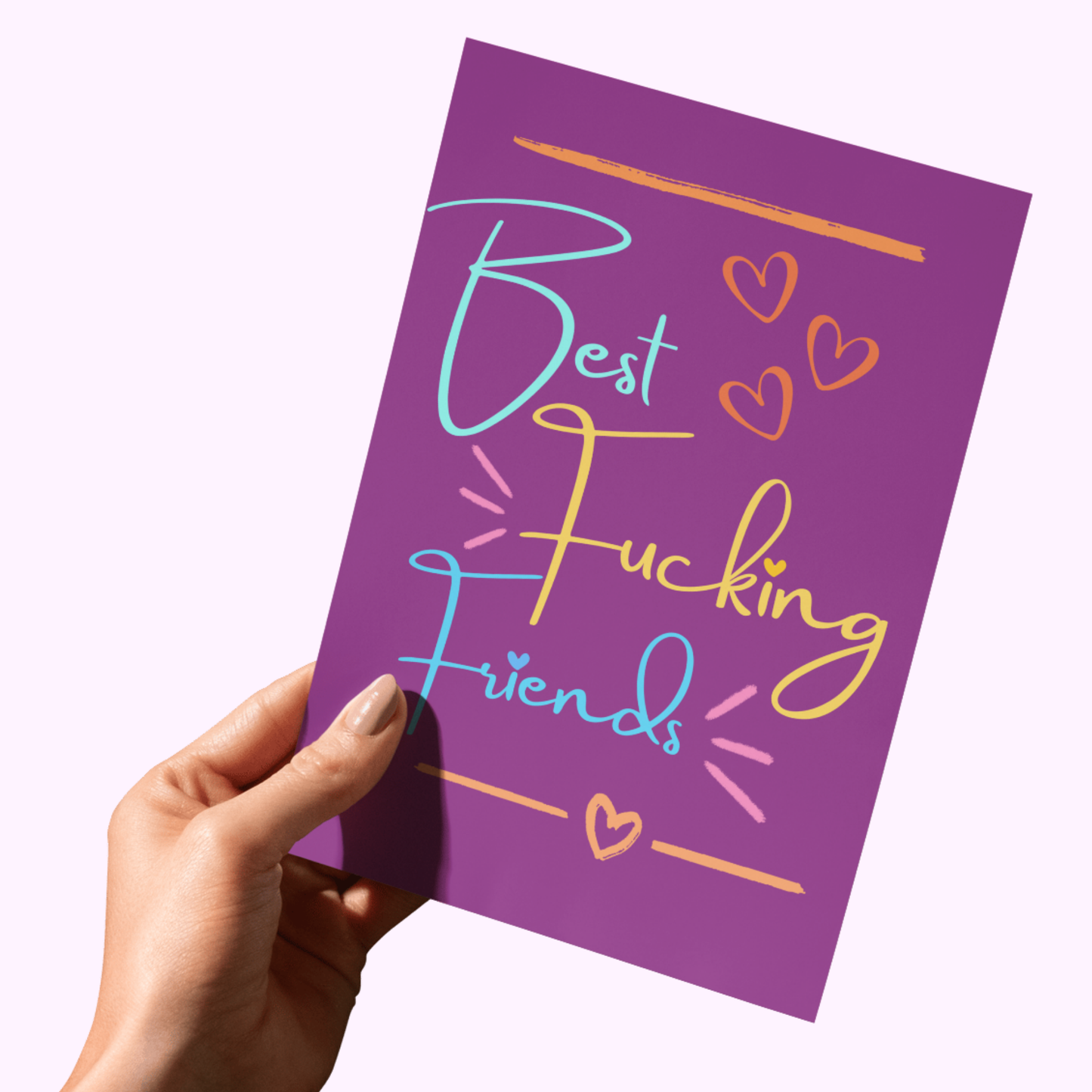 Bold -Best Fucking Friends - Forever Funny Friendship Card - Colorful 5x7 Card