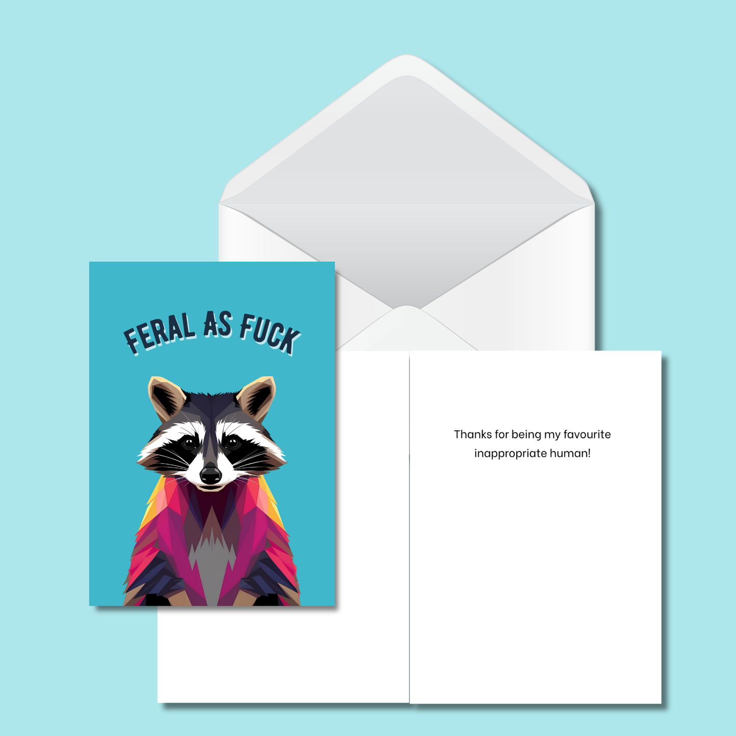 Feral As Fuck  Card - 5x7 Sarcastic Card