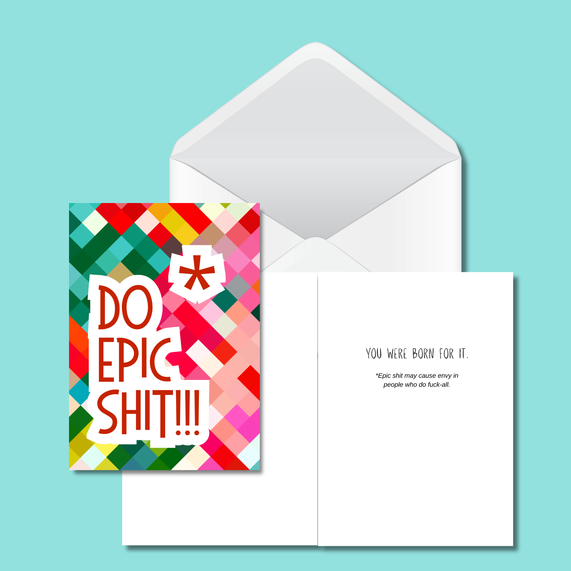 Do Epic Shit Card - Funny Card - 5x7