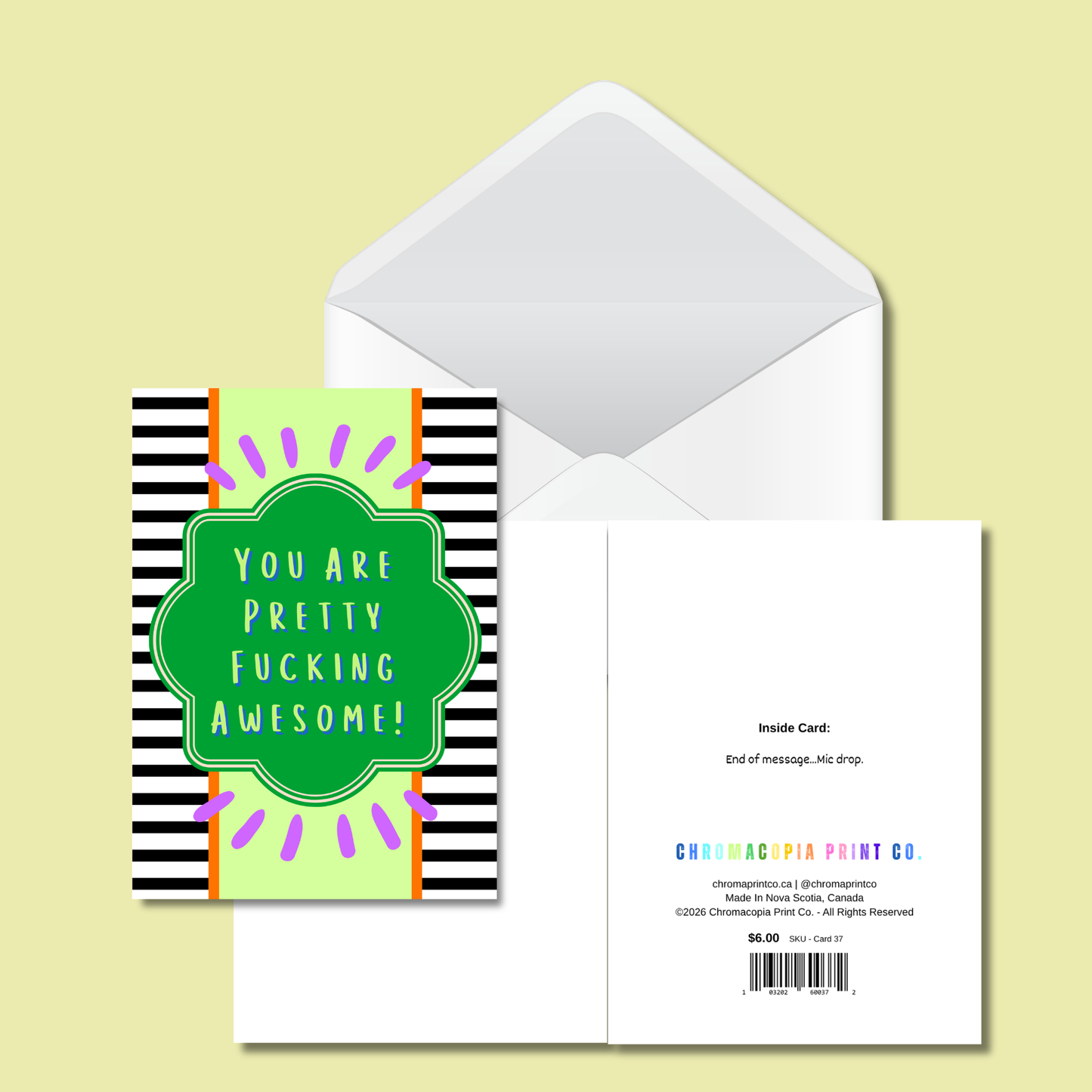 You Are Pretty Fucking Awesome - 5x7 Funny Card
