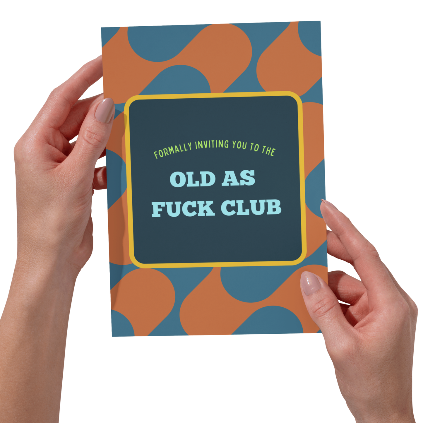 Funny -Old As Fuck Club Birthday Card - Bold Cheeky 5x7 Greeting Card