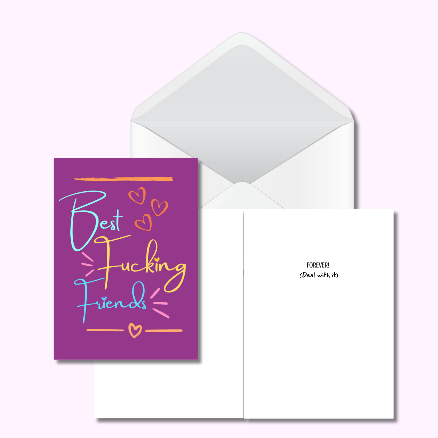 Bold -Best Fucking Friends - Forever Funny Friendship Card - Colorful 5x7 Card