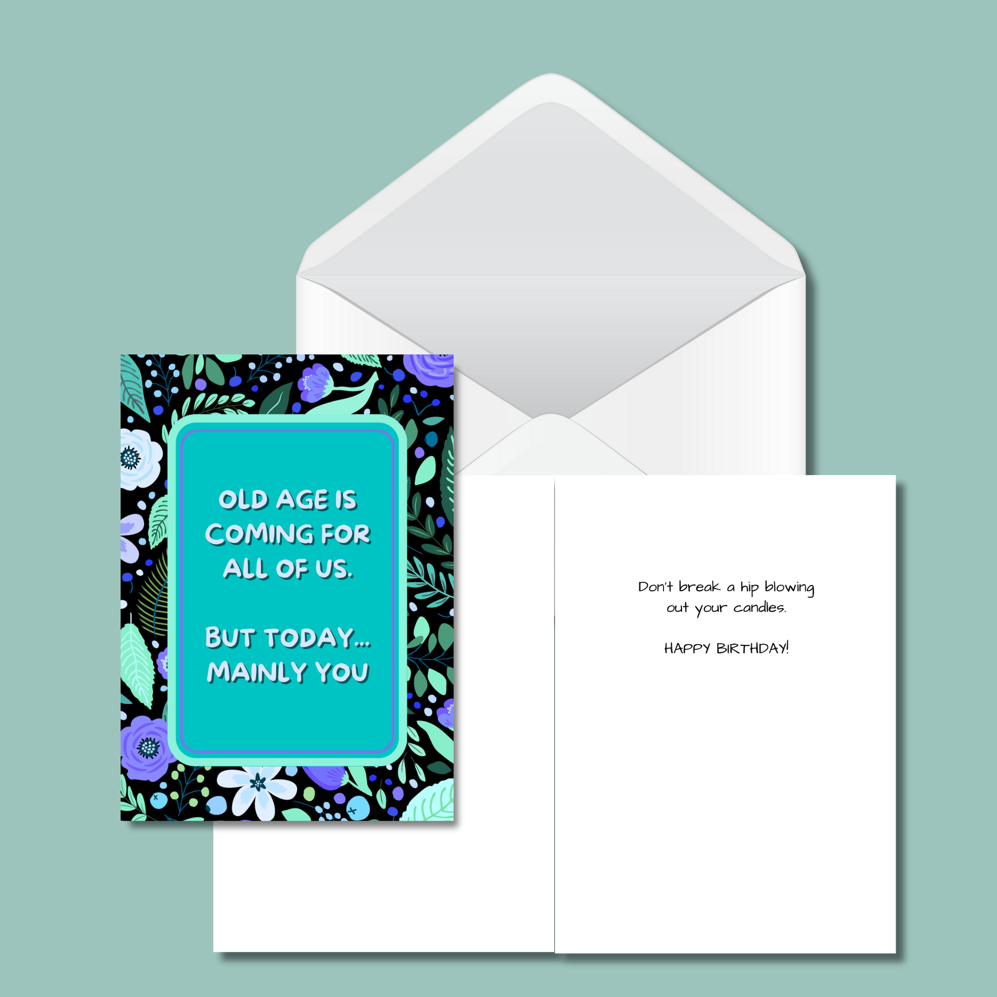 Old Age Coming Birthday Card - Funny Birthday Card - 5x7