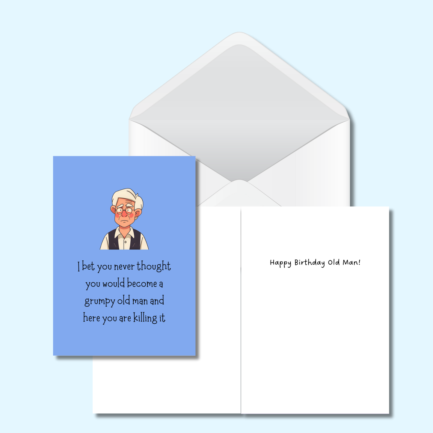 Funny Grumpy Old Man Birthday Card - Bold Cheeky 5x7 Greeting Card