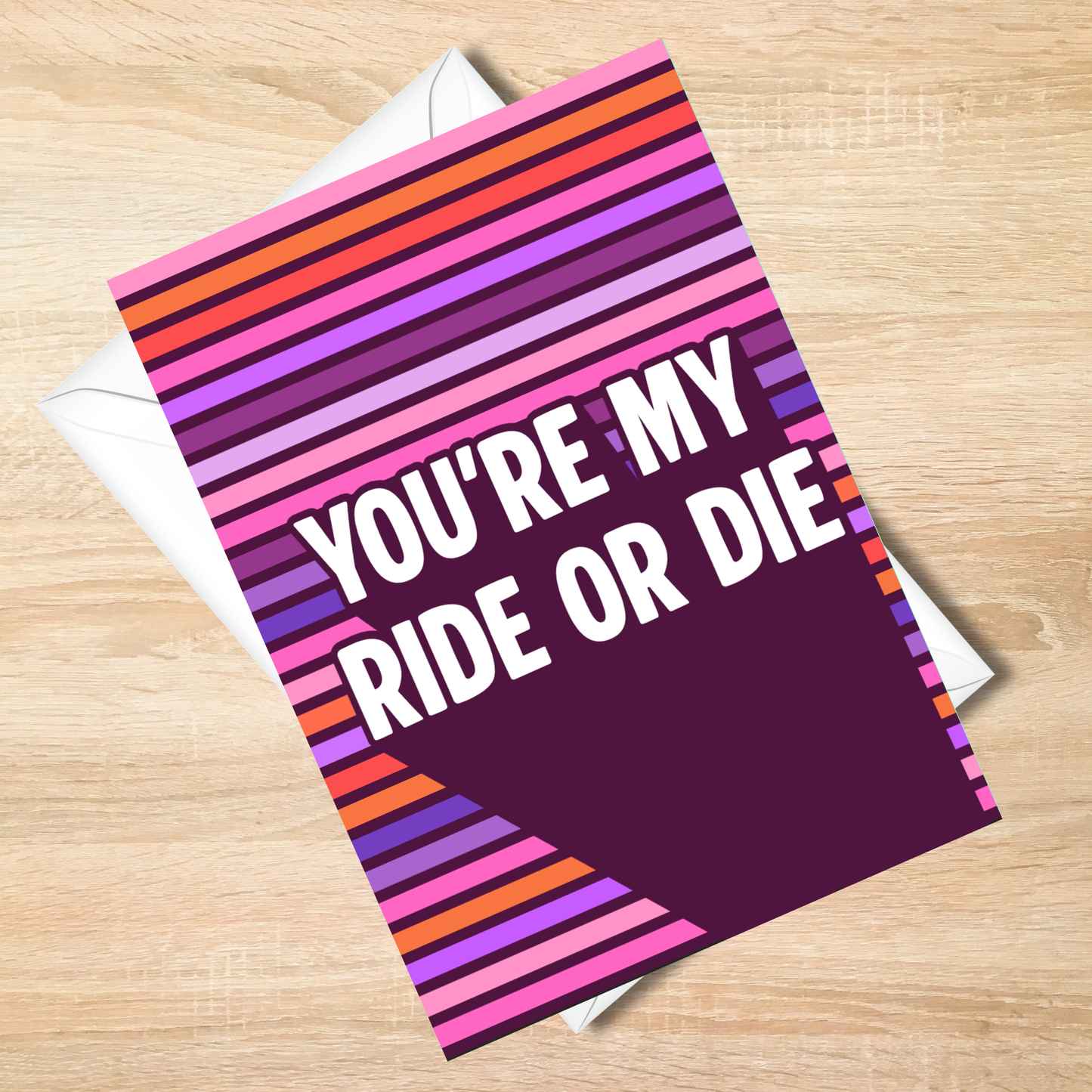 You're My Ride Or Die Card - 5x7 Funny Card