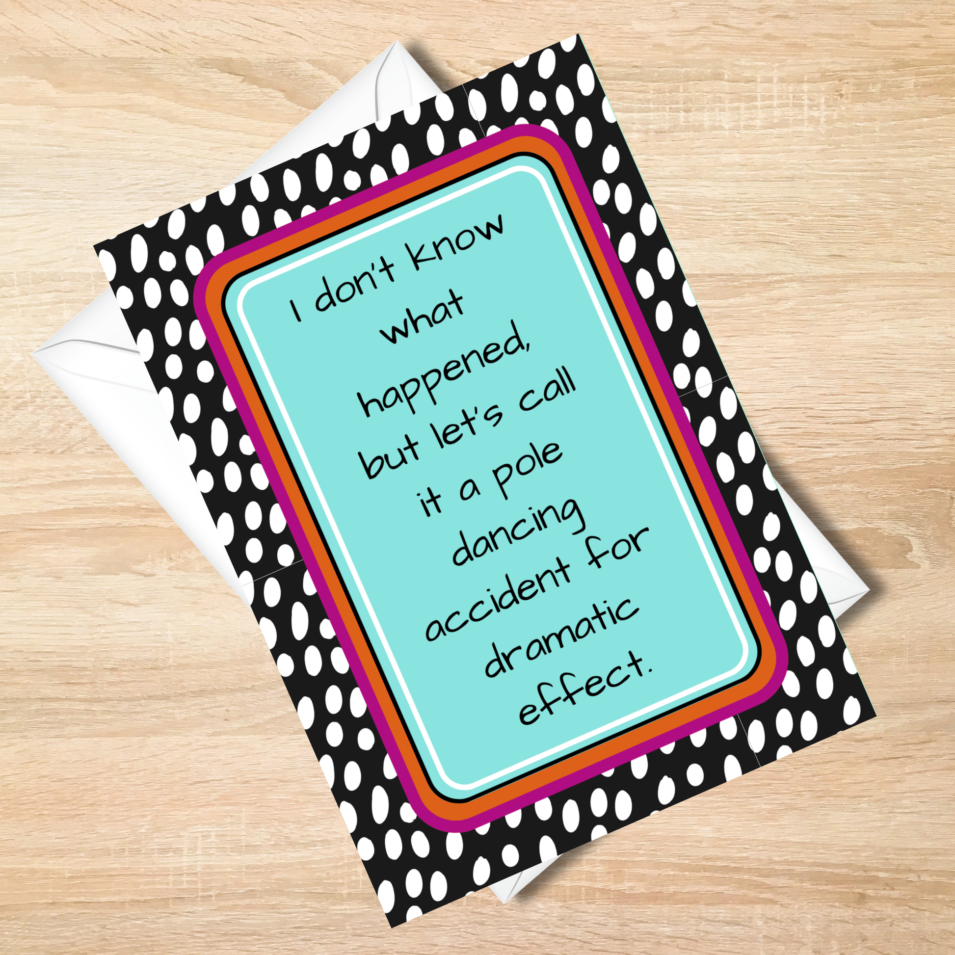 Pole Dancing Accident - Get Well Soon Card - 5x7