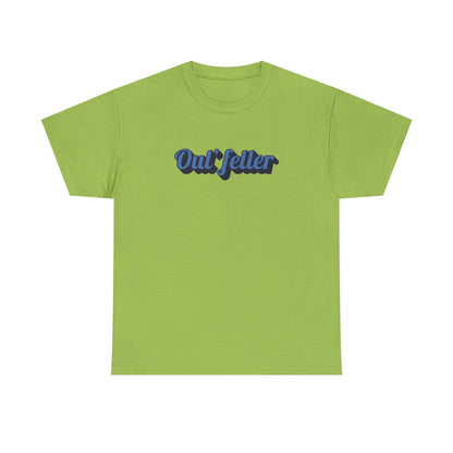 Oul' Feller Tee - Unisex Heavy Cotton Tee - Chill Vibes T-shirt