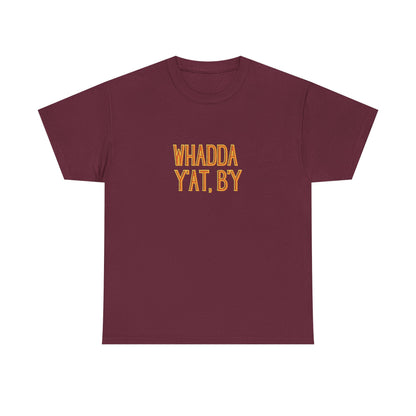 Whadda Y'at, B'y Unisex Heavy Cotton Tee, Fun Graphic Tee, Casual Wear