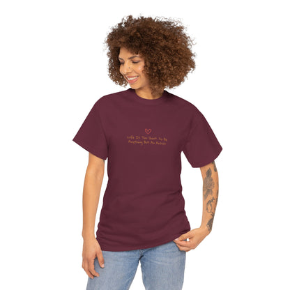 Artist's Inspiration Heavy Cotton Tee