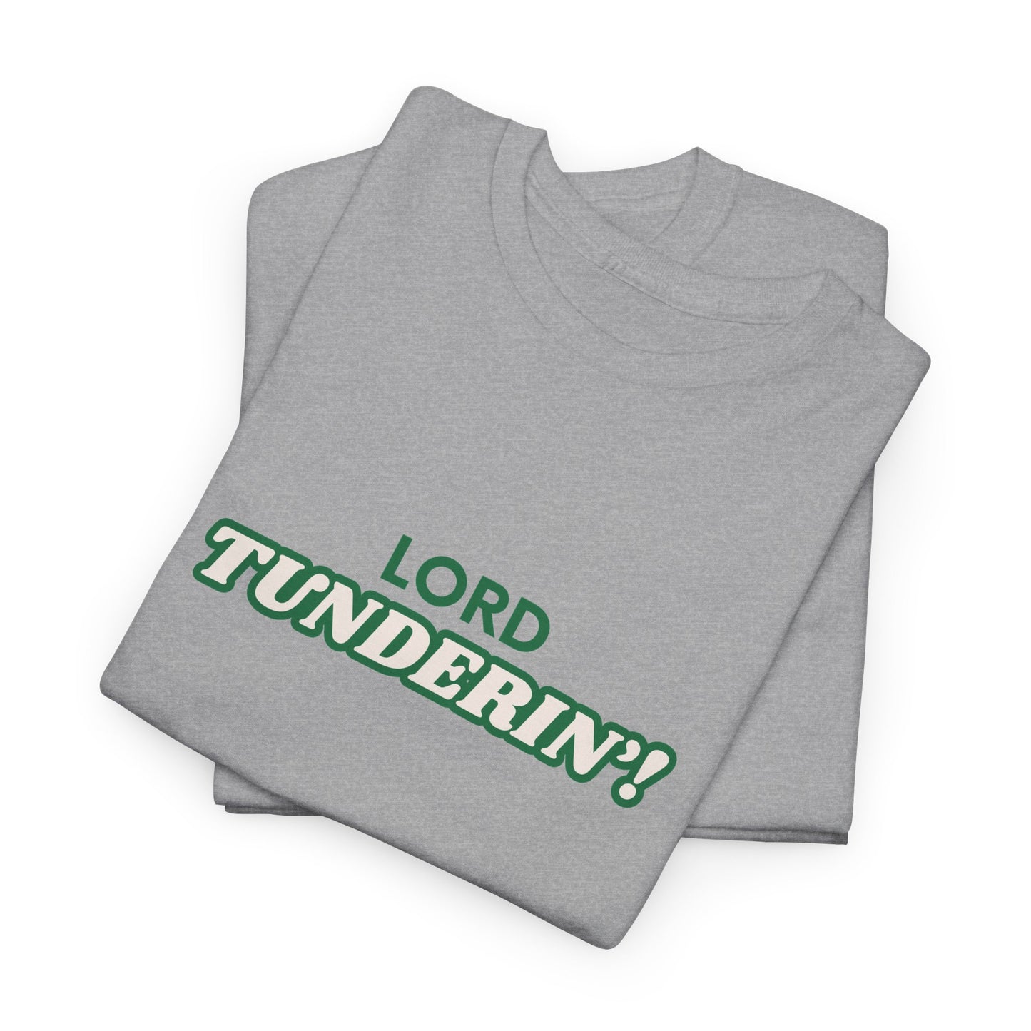 Lord Tunderin' Unisex Heavy Cotton Tee, Funny Graphic Tee, Casual Shirt