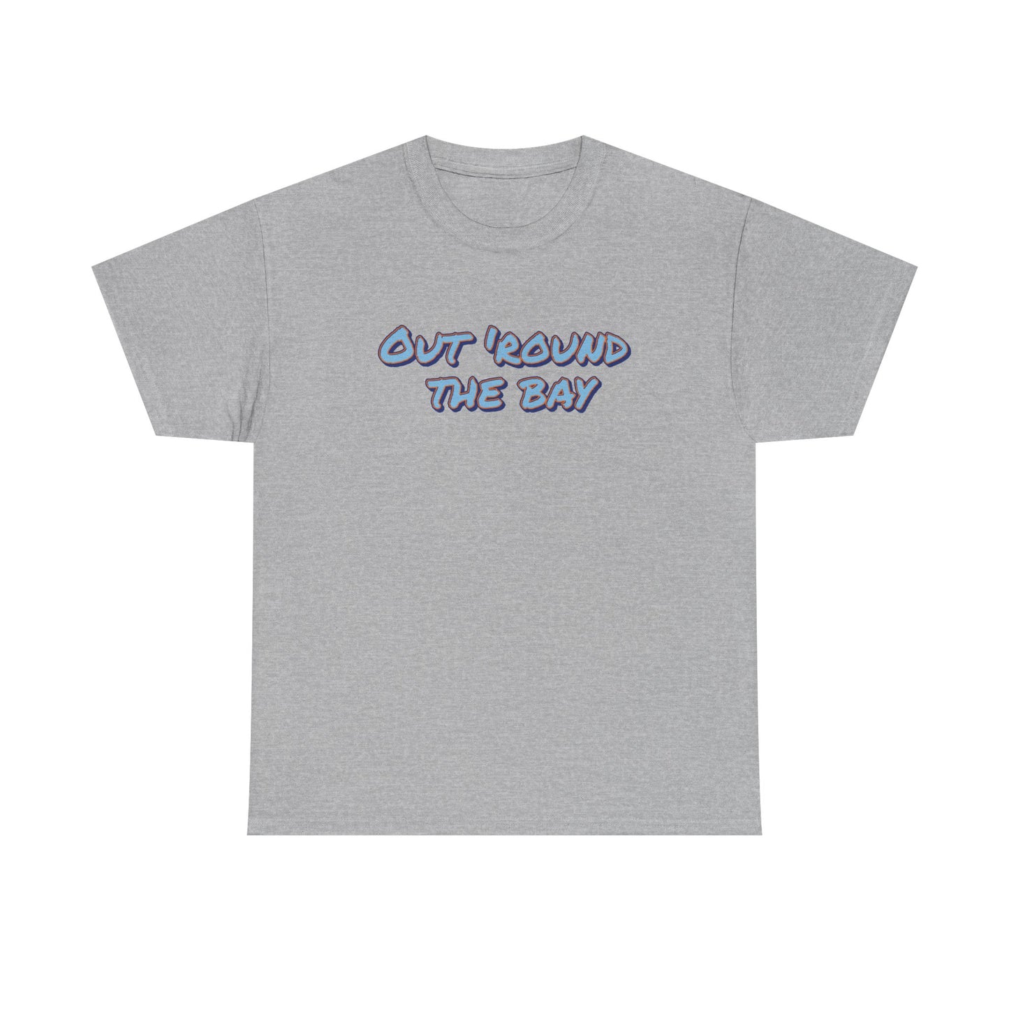 Unisex Heavy Cotton Tee - 'Out 'Round The Bay' Casual Shirt, Fun Graphic Tee