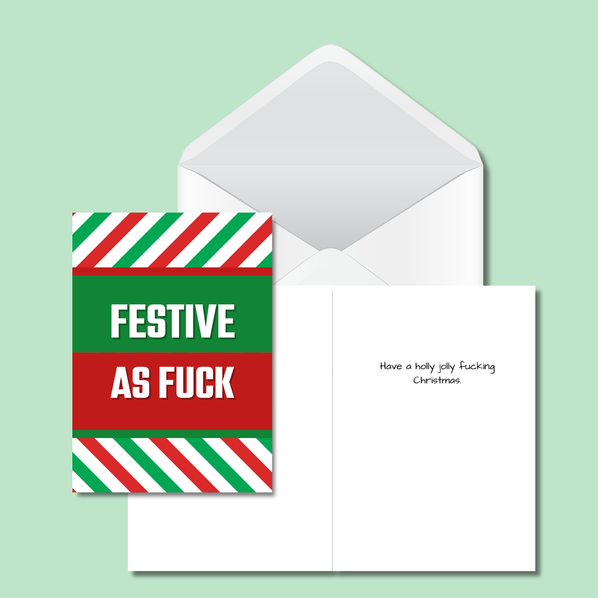 Festive As Fuck – Funny & Rude Christmas Card for Adults
