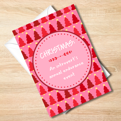 Christmas: An Introvert's Annual Endurance Event – Funny Christmas Card