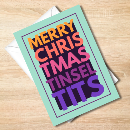 Merry Christmas Tinsel Tits – Funny & Sarcastic Christmas Card