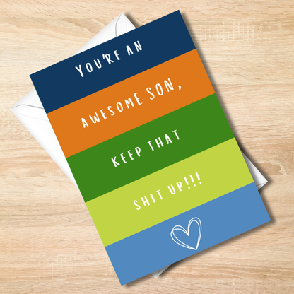 You're an Awesome Son – Funny & Sarcastic Greeting Card for Son